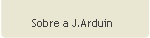 sobre a j.arduin